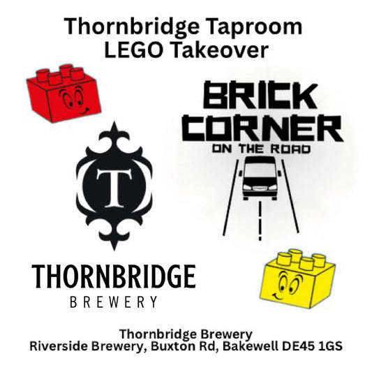 Thornbridge Taproom LEGO takeover Vouchers Thornbridge