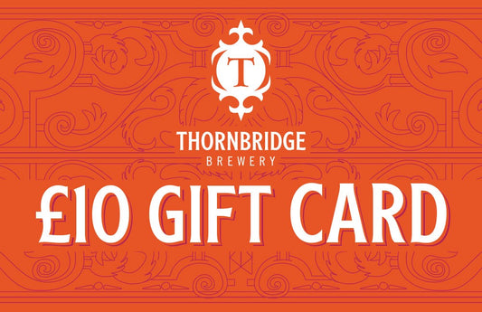 £10 Gift Card Gift Card Thornbridge