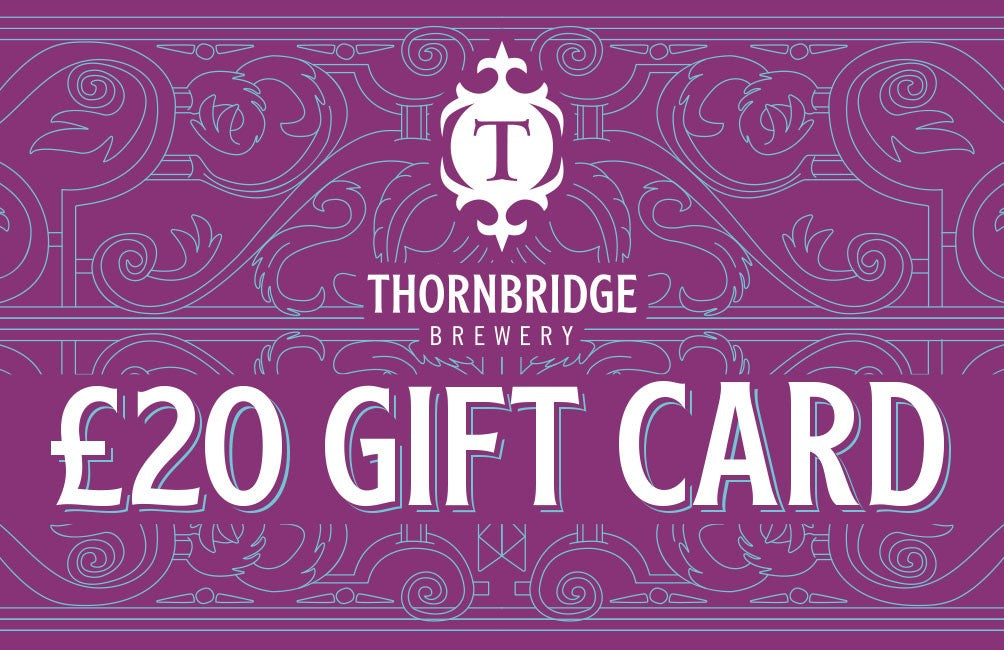 £20 Gift Card Gift Card Thornbridge